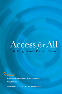 Access for All: Building Inclusive Financial Systems - Helms, Brigit