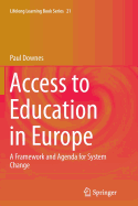 Access to Education in Europe: A Framework and Agenda for System Change