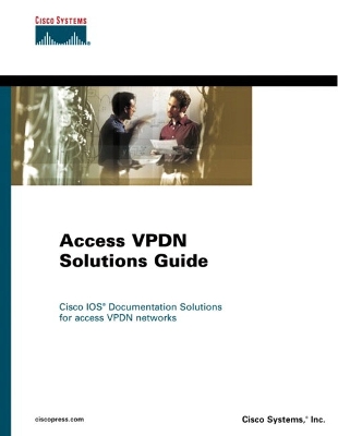 Access Vpdn Solutions Guide - Cross, Sue, R.N, and Fox, Tina, and Johnson, Mark