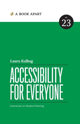 Accessibility for Everyone - Kalbag, Laura