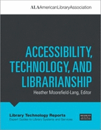 Accessibility, Technology, and Librarianship