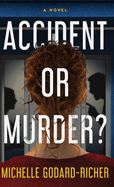 Accident or Murder?