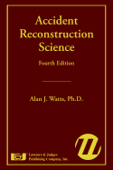 Accident Reconstruction Science