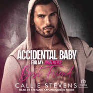Accidental Baby for My Brother's Best Friend