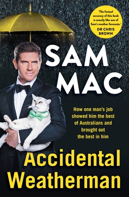 Accidental Weatherman - Mac, Sam