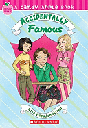 Accidentally Famous