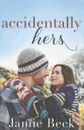 Accidentally Hers