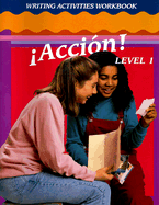 Accion! Level 1 Writing Activities Workbook