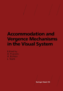 Accommodation and vergence mechanisms in the visual system