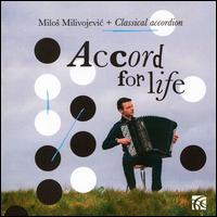Accord for Life - Milos Milivojevic (accordion)
