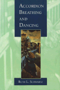 Accordian Breathing and Dancing