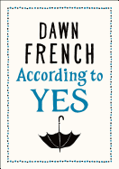 According to Yes