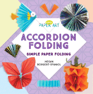 Accordion Folding: Simple Paper Folding: Simple Paper Folding