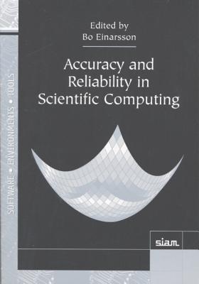Accuracy and Reliability in Scientific Computing - Einarsson, Bo (Editor)