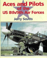 Aces and Pilots of the US 8th/9th Airforce