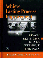 Achieve Lasting Process Improvement