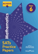 Achieve Mathematics SATs Practice Papers Year 6