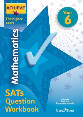 Achieve Maths Question Workbook Higher (SATs) - King, Steph, and Solvemaths Ltd