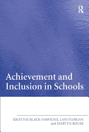 Achievement and Inclusion in Schools