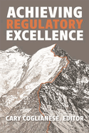 Achieving Regulatory Excellence