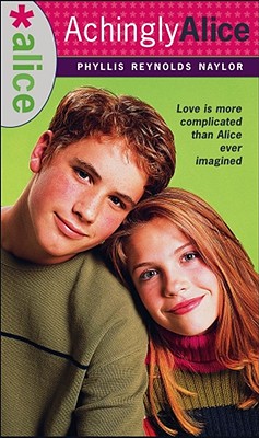 Achingly Alice - Naylor, Phyllis Reynolds