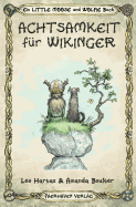 Achtsamkeit F?r Wikinger
