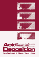 Acid Deposition: Environmental, Economic, and Policy Issues