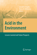 Acid in the Environment: Lessons Learned and Future Prospects