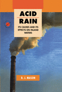 Acid Rain: Its Causes and Its Effects on Inland Waters