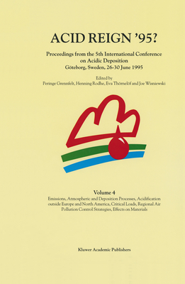 Acid Reign '95? - International Conference on Acidic Deposition, and Grennfelt, Peringe (Editor), and Rodhe, Henning (Editor)