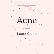 Acne: A Memoir