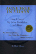 Acne Free in 3 Days