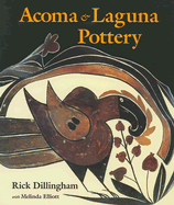 Acoma & Laguna Pottery - Dillingham, Rick