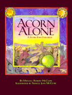 Acorn Alone: A Story for Children