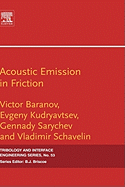 Acoustic Emission in Friction: Volume 53