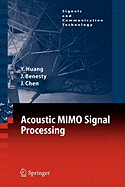 Acoustic MIMO Signal Processing