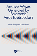 Acoustic Waves Generated by Parametric Array Loudspeakers