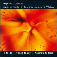 Acoustic - Toquinho