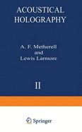 Acoustical Holography: Volume 2