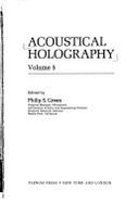Acoustical Holography: Volume 5