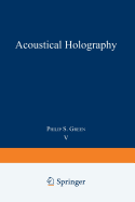 Acoustical Holography: Volume 5