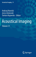 Acoustical Imaging: Volume 31