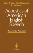 Acoustics of American English Speech: A Dynamic Approach