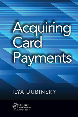 Acquiring Card Payments - Dubinsky, Ilya