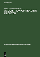Acquisition of reading in Dutch
