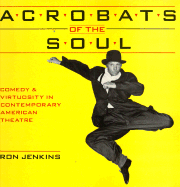 Acrobats of the Soul