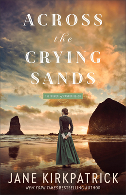 Across the Crying Sands - Kirkpatrick, Jane