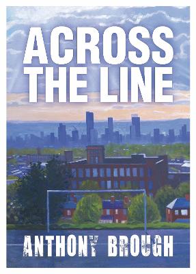 Across the Line - Brough, Anthony