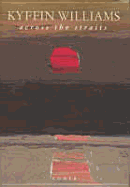 Across the Straits - An Autobiography
