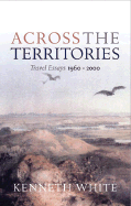 Across the Territories: Travels from Orkney to Rangiroa
